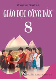 Đề cương ôn tập môn GDCD 8- trong thời gian HS nghỉ phòng dịch Covid-19