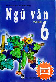 ĐỀ CƯƠNG ÔN TẬP NGỮ VĂN 6- HỌC KỲ II